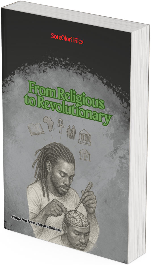 SoteOlori Files: From Religious To Revolutionary